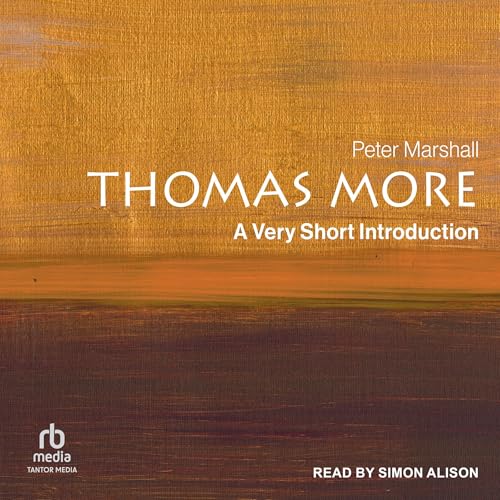 'Thomas More: A Very Short Introduction' by Peter Marshall